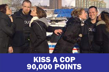 Kiss a Cop 90,000 Points